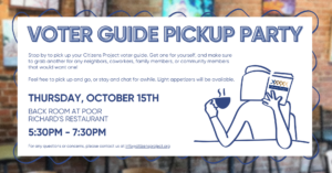 A digital banner to promote the Voter Guide Pickup Party. There is a digital, outlined drawing of a person holding a cup of a hot drink and a book with the Citizens Project logo on the cover.